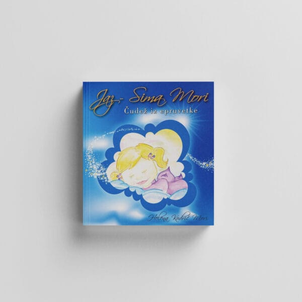 JAZ SIMA MORI - ČUDEŽ IZ EPRUVETKE