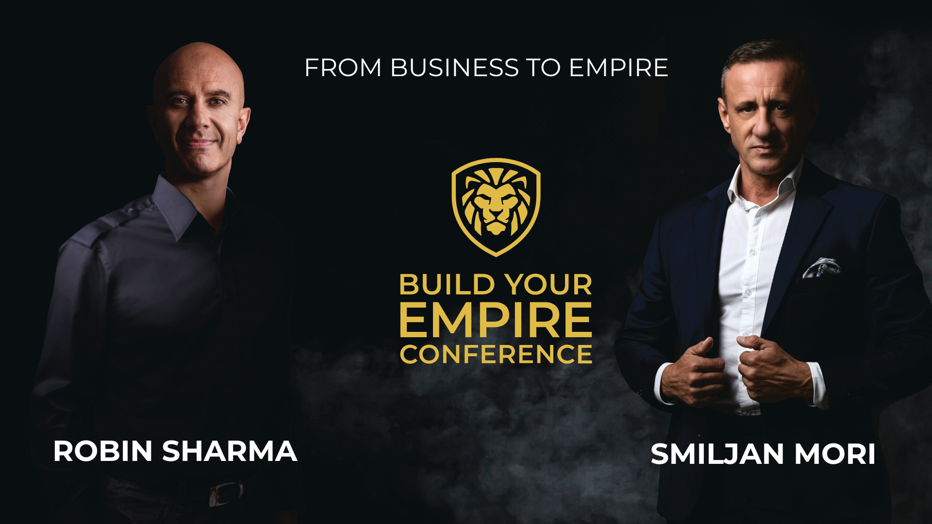 Build Your Empire konferenca / Smiljan Mori in Robin Sharma